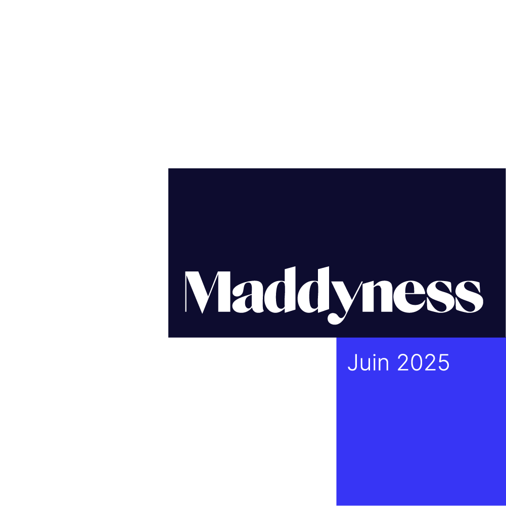 Maddyness Juin 2025